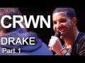 CRWN w/ Elliott Wilson Ep. 5 Pt. 1 of 3: Drake Talks Kendrick's 'Control' Verse