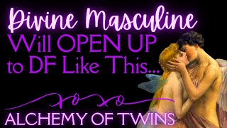 Divine Masculine Will Open Up to DF Like This January 15-31 | Twin Flame Reading