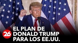 El plan de Donald Trump para Estados Unidos