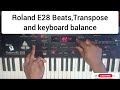 On sale 072 1414 681 / Roland E28 Beats to use / Transpose/ Keyboard Balance