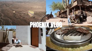 PHOENIX VLOG 🏜️ | 2.5天游记 | 沙漠植物园🌵 | 热气球 日出 着陆翻车 | Wonderspaces展览 | 复古淘金小镇 | 沙漠绿洲独栋酒店 | 山顶餐厅 俯瞰夜景