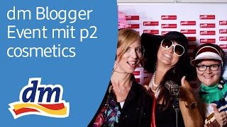 p2 Nagellack, Concealer und Lidschatten: dm Blogger Event mit p2 cosmetics