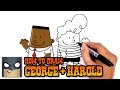 How to Draw George and Harold | Captain Underpants