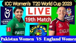 Pakistan Women vs England Women Live I ICC Women's T20 World Cup 2023 I Match 19 I Eng. W vs Pak W