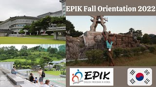 EPIK Orientation Fall 2022 | Teaching English in South Korea | location, food, schedule, etc