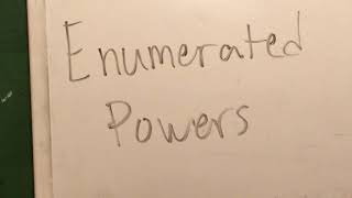 Enumerated Powers