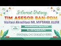 🔴VISITASI AKREDITASI MI. MIFTAHUL ULUM SURABAYA | TIM ASESOR BAN-PDM | 8-8 NOVEMBER 2024 | H-1