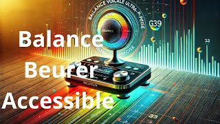 Balance Beurer Accessible aux personnes aveugles:  pèse personnes parlant vocal!