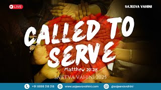 🔴 LIVE: Telugu Sunday Service | Called To Serve | @SajeevaVahini