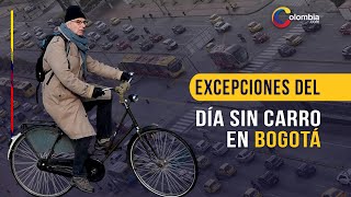 Este jueves hay Día sin carro y sin moto en Bogotá Cuáles son las excepciones de movilidad