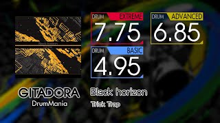 【GITADORA】 Black horizon (EXTREME ~ BASIC) Drum