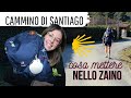 COSA METTERE NELLO ZAINO PER IL CAMMINO DI SANTIAGO