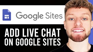 How To Add Live Chat on Google Sites (Free & Easy)