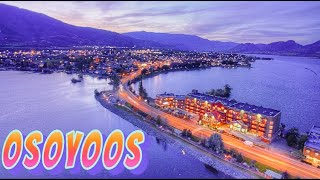 Osoyoos Travel Video | Osoyoos Guided Tour | Things to do in Osoyoos 2022  | Osoyoos Tourism 2022