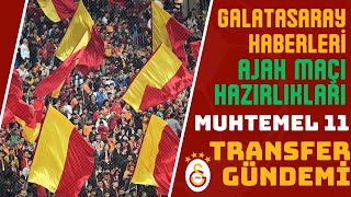 GALATASARAY HABERLERİ / TRANSFER YAPMAK BU KADAR MI ZOR / AJAX MAÇI HAZIRLIKLARI