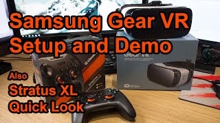 Samsung Gear VR - Setup and Quick Demo + Stratus XL