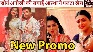 #SAAKK 16 UPCOMING TWIST, Shaurya Anokhi Devi, Shaurya Anokhi ki Kahani 14 June 2021 New Promo