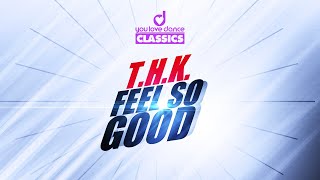 T.H.K. - Feel So Good *1993