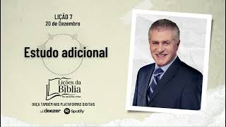 Estudo adicional - Sexta, 20 de Dezembro | Lições da Bíblia com Pr Stina