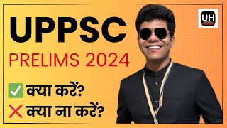 UPPCS PRELIMS 2024 STRATEGY BY IPS GAURAV TRIPATHI | UPPSC FREE MENTORSHIP | PCS PRELIMS 2024