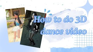 How to do “3D Dance Video”|| Zepeto Tutorial