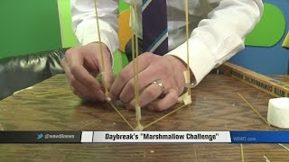 Daybreak's Marshmallow Challenge