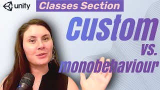 Classes: MonoBehaviour vs Custom Classes Explained