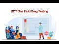 DOT Oral Fluid Drug Testing