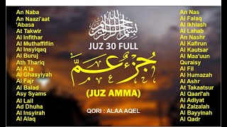 MUROTTAL AL-QURAN MERDU JUZ 30 (JUZ AMMA) QORI ALAA AQEL