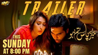 TRAILER: MERAY PAAS TUM HOI MOVIE | RELEASING THIS SUNDAY, 8:00 PM | ARY FILMS