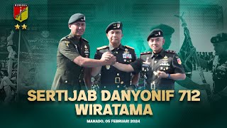 Pangdam XIII/Merdeka Pimpin Sertijab Danyonif 712/Wiratama di Bailang