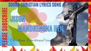 JISUN MANDRENGNA HEN 2021// NEW SOURA CHRISTIAN LYRICS SONG// BEST SOURA SONG//