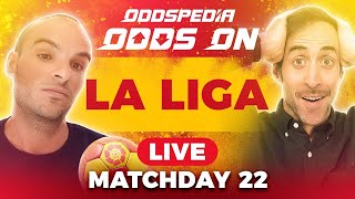 Odds On: La Liga - Matchday 22 - Free Football Betting Tips, Picks & Predictions