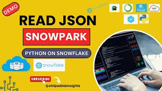Read JSON Data Files Using Snowpark | Snowpark Python Tutorial