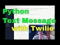 Twilio Tutorial: Send SMS Text Message - Python Texting API