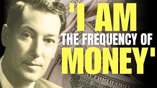 I AM The Frequency Of Money | Neville Goddard