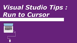 Visual Studio Tips - Run To Cursor