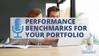 Performance Benchmarks For Your Portfolio | Why are Benchmarks Important?