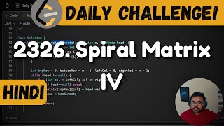 2326. Spiral Matrix IV | matrix | Leetcode Daily Challenge | DSA | Java | hindi