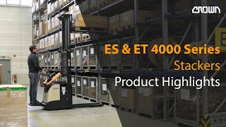 Crown Stackers | ES & ET Series | Product Highlights