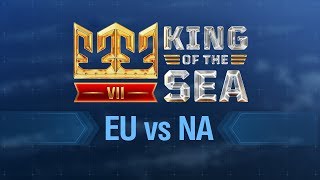 King of the Sea VII - International Finals - EU vs. NA