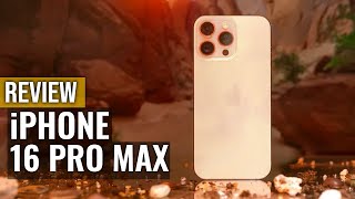 iPhone 16 Pro Max Review: All About the New Features