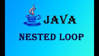 Part-8 | Nested Loop in JAVA | தமிழ்
