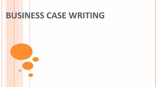 Free Training Course on Business Case Writing