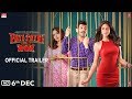 Official Trailer: Pati Patni Aur Woh | Kartik Aaryan, Bhumi Pednekar, Ananya Panday |Releasing 6 Dec