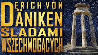 Śladami Wszechmogących - Rozdział 11, 12, 13 - ERICH VON DANIKEN [S06E06] AUDIOBOOK Śladami Danikena