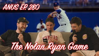 A New Untold Story: Ep. 280 - The Nolan Ryan Game