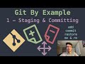 Git By Example 1 - Staging and Committing
