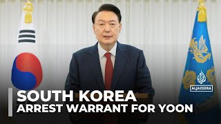 South Korea authorities seek arrest of Yoon over martial law declaration