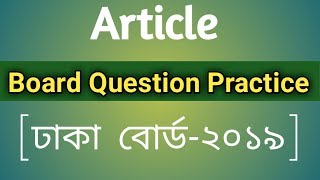 HSC || Article Board Question Practise. Dhaka Board 2019 with explanation and translation..